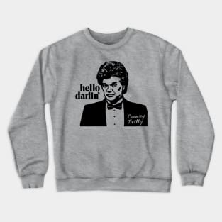 hello darlin Crewneck Sweatshirt